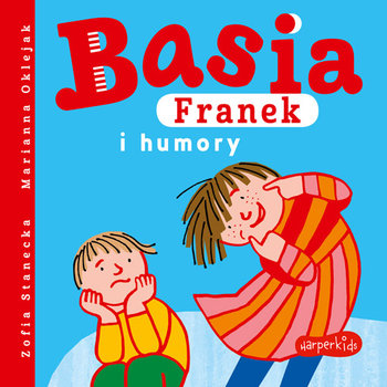 Basia, Franek I Humory - Stanecka Zofia, Oklejak Marianna