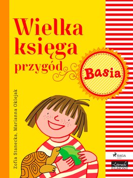Basia. Wielka księga przygód. Tom 1 - ebook EPUB - Stanecka Zofia