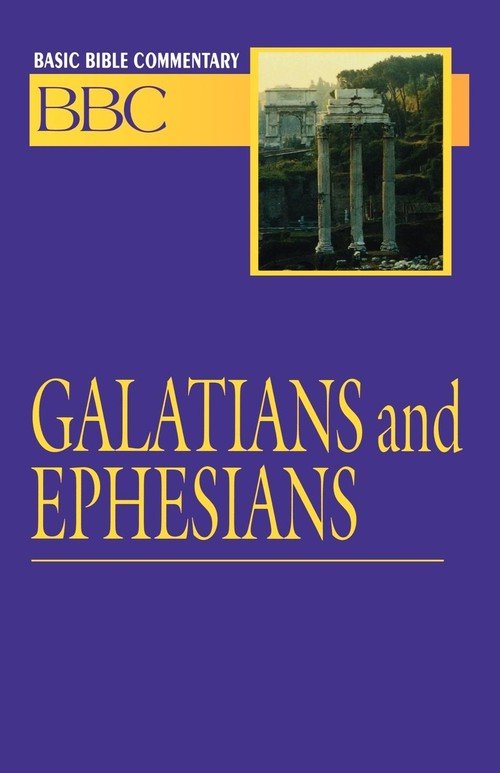 Basic Bible Commentary Volume 24 Galatians And Ephesians - Abingdon ...