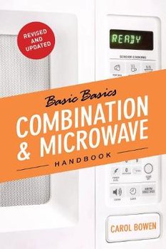 Basics Basics Combination & Microwave Handbook - Bowen Carol