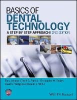 Basics of Dental Technology Johnson Tony, Stokes Christopher W., Wildgoose David G., Wood Duncan J., Patrick David G.