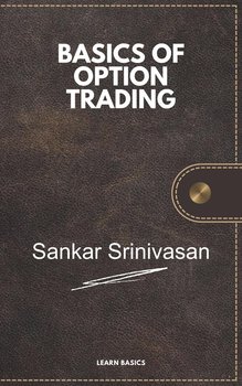 Basics of Option Trading - Sankar Srinivasan