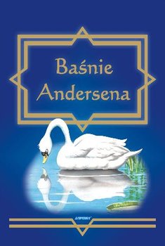 Baśnie Andersena - Andersen Hans Christian