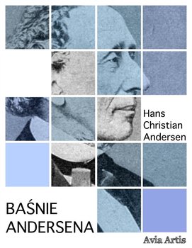 Baśnie Andersena - Andersen Hans Christian