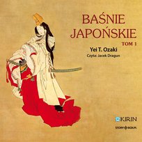 Baśnie japońskie. Tom 1 Yei T. Ozaki