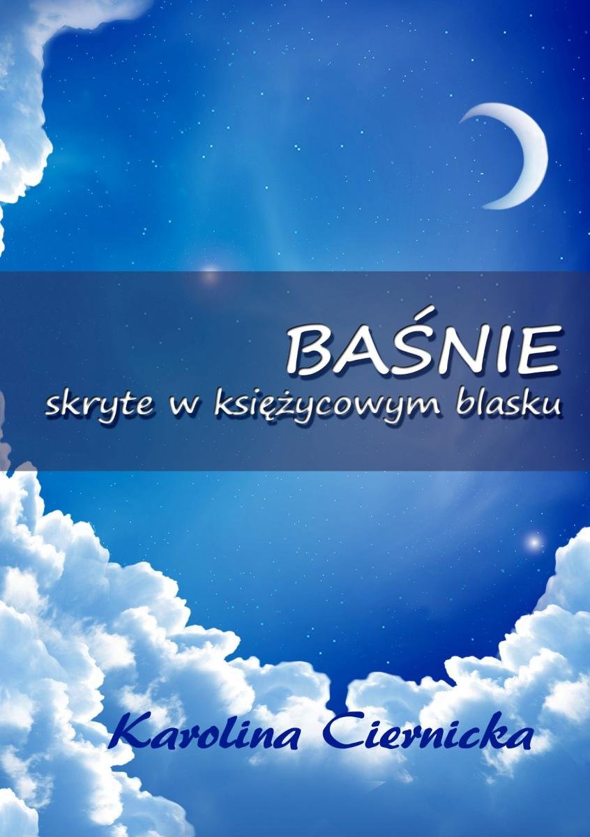Baśnie skryte w księżycowym blasku - ebook mobi