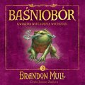 Baśniobór. Gwiazda wieczorna wschodzi. Tom 2 - audiobook&nbsp;-&nbsp;Mull Brandon