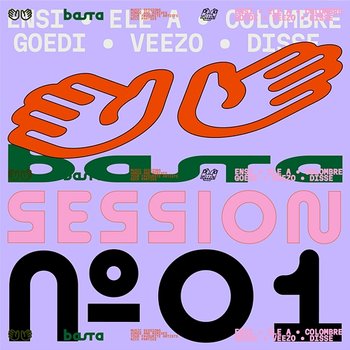 BASTA SESSION N°1 - Goedi, Disse feat. Veezo, Ensi, Ele A, Colombre