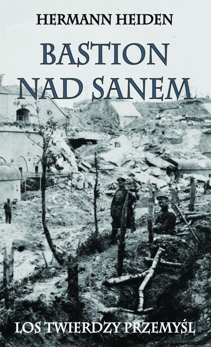 Bastion nad Sanem. Los twierdzy Przemyśl - ebook epub