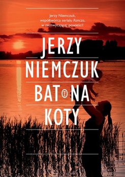 Bat na koty - Niemczuk Jerzy
