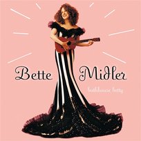 Bathhouse Betty Bette Midler