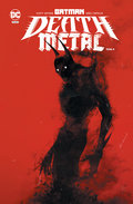 Batman death metal. Tom 4 - Snyder Scott, Tynion IV James, Capullo Greg