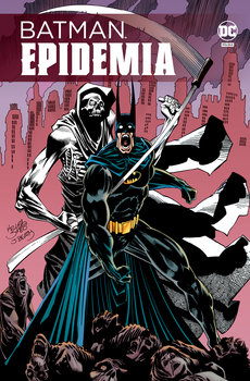 Batman Epidemia. Batman - Grant Alan, Moench Dough, Jones Kelley