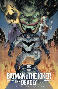 Batman & The Joker: The Deadly Duo: The Deluxe Edition - Silvestri Marc