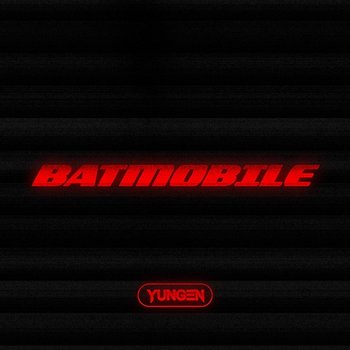 Batmobile - Yungen