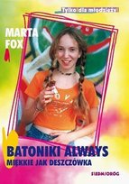 Batoniki Always miękkie jak deszczówka Fox Marta