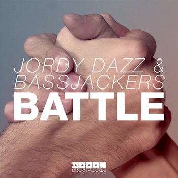 Battle - Bassjackers & Jordy Dazz