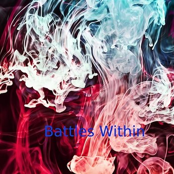 Battles Within - Blaine Crosby