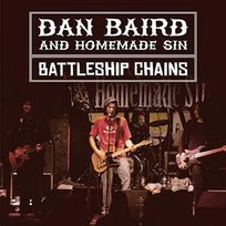 Battleship Chains Dan & Homemade Sin Baird