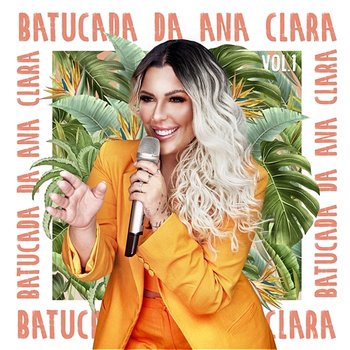 Batucada Da Ana Clara - Ana Clara