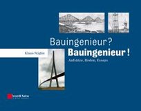 Bauingenieur? Bauingenieur! Stiglat Klaus