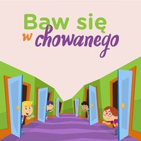 Baw się w chowanego Wesoła Załoga