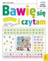 Bawię się i czytam. Książkożercy gotowi do szkoły Opracowanie zbiorowe