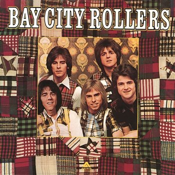 Bay City Rollers - Bay City Rollers