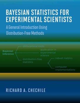 Bayesian Statistics For Experimental Scientists - Richard A Chechile