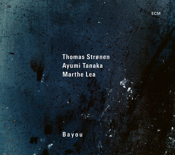 Bayou - Stronen Thomas, Tanaka Ayumi, Marthe Lea