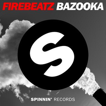Bazooka - Firebeatz