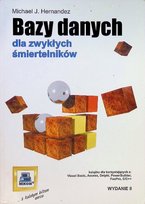 BAZY DANYCH DLA ZWYKŁYCH ŚMIER Hernandez Michael J.