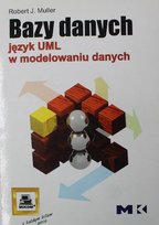 Bazy danych język UML w modelowaniu danych Muller Robert J.