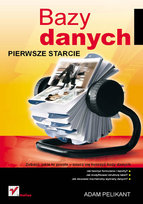 Bazy danych. Pierwsze starcie Pelikant Adam