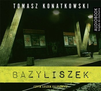 Bazyliszek - Konatkowski Tomasz