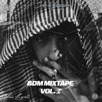 BDM Mixtape Vol. 1 - Yunes LaGrintaa