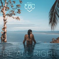 Be All Right Real EBC