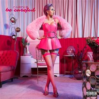 Be Careful Cardi B
