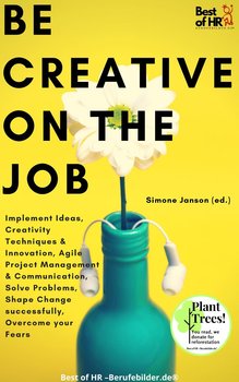 Be Creative on the Job - Simone Janson