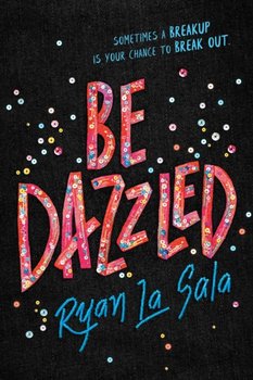 Be Dazzled - Ryan La Sala