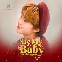 Be My Baby (This Christmas) NuNew