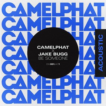 Be Someone - CamelPhat & Jake Bugg