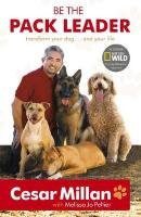 Be the Pack Leader Millan Cesar