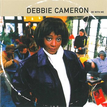 Be With Me - Debbie Cameron
