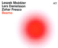Beamo Danielsson Lars, Fresco Zohar, Możdżer Leszek