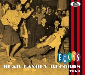 Bear Family Records Rocks, Vol. 1 - Various Artists