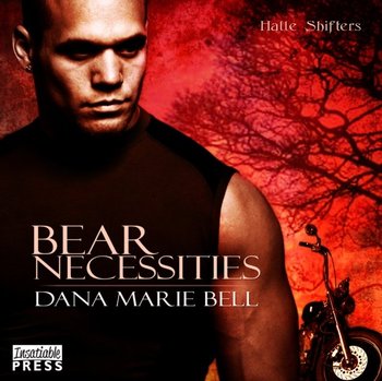 Bear Necessities - Bell Dana Marie