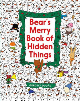 Bear's Merry Book of Hidden Things - Dudas Gergely