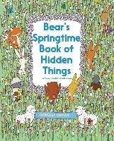 Bear's Springtime Book of Hidden Things - Dudas Gergely