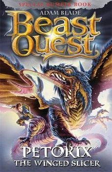 Beast Quest: Petorix the Winged Slicer: Special 24 - Blade Adam